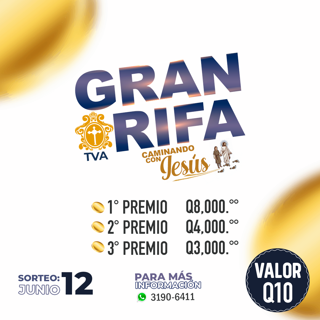 Gran Rifa “Caminando con Jesús”